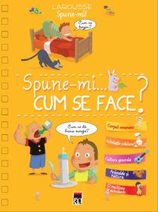 Coperta cărții Spune-mi cum se face? de Larousse