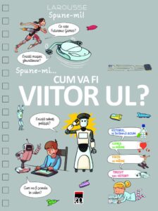 Coperta cărții Spune-mi… cum va fi viitorul
