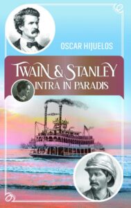 Coperta cărții Twain și Stanley de Oscar Hijuelos