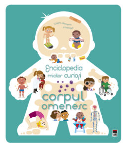 Enciclopedia micilor curioși - Corpul omenesc Larousse