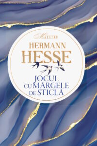 Copertă carte Jocul cu mărgele de sticlă - Colecția Maestro de Hermann Hesse